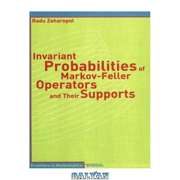 دانلود کتاب Invariant Probabilities of Markov-Feller Operators and Their Supports